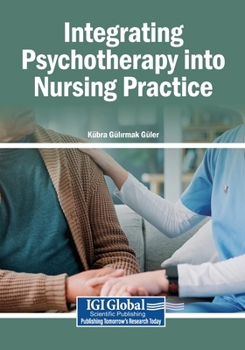 Paperback Integrating Psychotherapy into Nursing Practice Book
