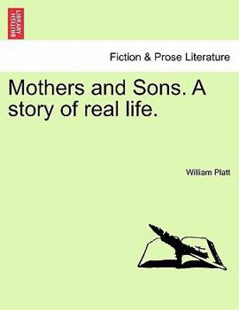 Paperback Mothers and Sons. a Story of Real Life. Book