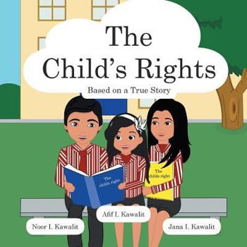 Paperback The Child's Rights: Based on a True Story Book