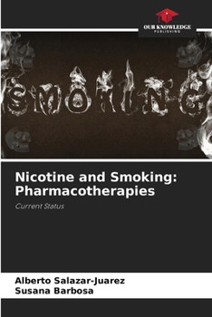 Paperback Nicotine and Smoking: Pharmacotherapies Book