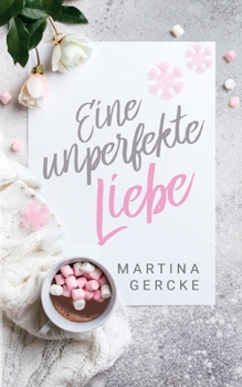 Paperback Eine unperfekte Liebe [German] Book