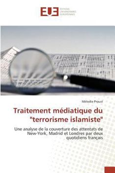 Paperback Traitement Médiatique Du "terrorisme Islamiste" [French] Book