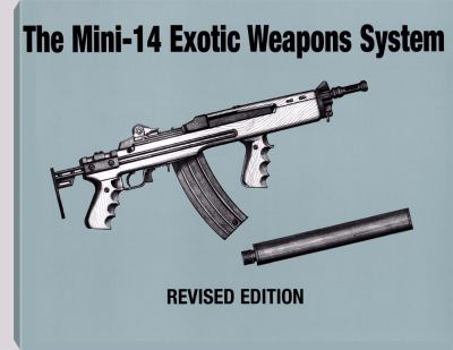 Paperback Mini-14 Exotic Weapons System Book