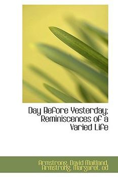 Paperback Day Before Yesterday: Reminiscences of a Varied Life Book