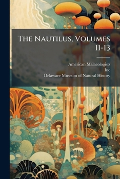 Paperback The Nautilus, Volumes 11-13 Book