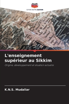 Paperback L'enseignement supérieur au Sikkim [French] Book