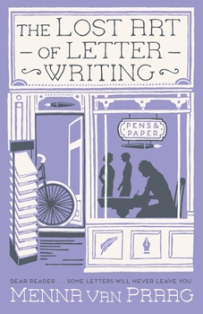Paperback The Lost Art of Letter Writing: The Spellbinding and Cosy Novel of Love, Loss and Healing Book