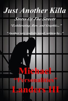 Paperback Just Another Killa: Stress Of The Streets Book