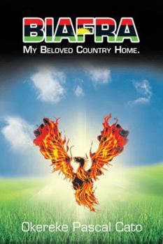 Paperback Biafra: My Beloved Country Home. Book