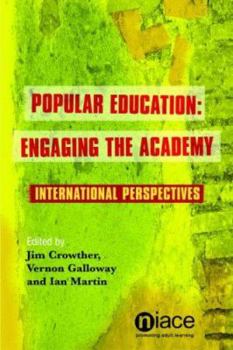 Paperback Popular Education: Engaging the Academy Book