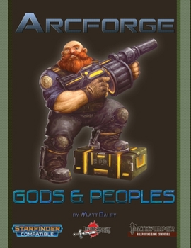 Paperback Arcforge: Gods and Peoples Book