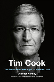 Hardcover Tim Cook: The Genius Who Took Apple to the Next Level Book