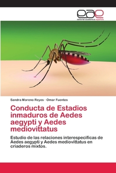 Paperback Conducta de Estadios inmaduros de Aedes aegypti y Aedes mediovittatus [Spanish] Book
