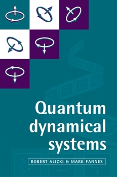 Hardcover Quantum Dynamical Systems Book