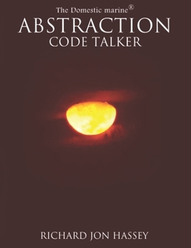 Paperback The Domestic Marine Abstraction Code Talker Book