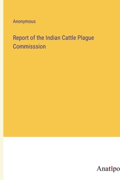 Paperback Report of the Indian Cattle Plague Commisssion Book