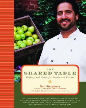 Hardcover The Shared Table: Cooking with Spirit for Family and Friends Book