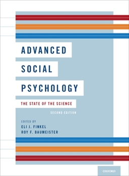 Hardcover Advanced Social Psychology: The State of the Science Book