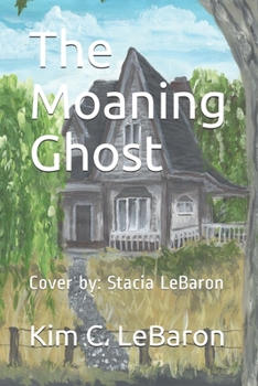 The Moaning Ghost: Cover by: Stacia LeBaron