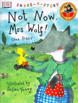 Paperback Not Now Mrs. Wolf! Book