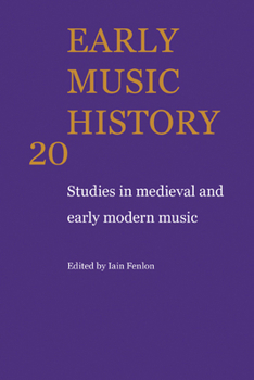Paperback Early Music History: Studies in Medieval and Early Modern Music Book