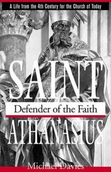 Paperback St. Athanasius: Defender of the Faith Book