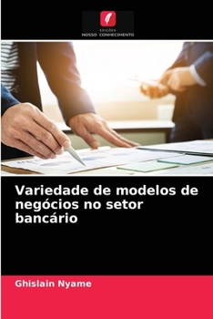 Paperback Variedade de modelos de negócios no setor bancário [Portuguese] Book