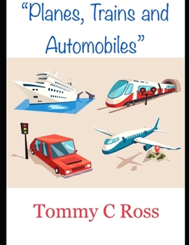 Paperback Planes, Trains and Automobiles Book