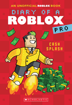 Paperback Cash Splash (Diary of a Roblox Pro #7: An Afk Book) Book