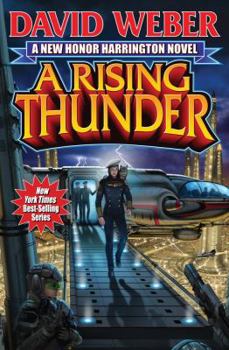 A Rising Thunder - Book #13 of the Honor Harrington