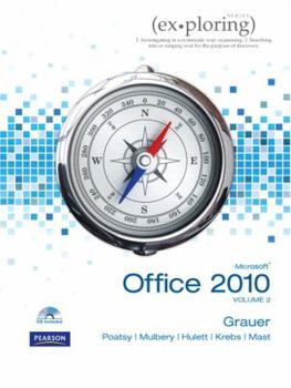 Spiral-bound Exploring Microsoft Office 2010 Volume 2 Book