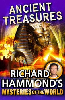 Paperback Richard Hammond's Mysteries of the World: Ancient Treasures Book