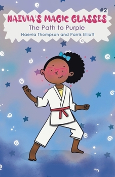 Paperback Naevia's Magic Glasses #2: The Path to Purple Book