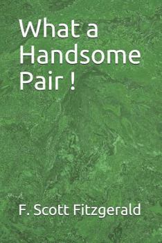 Paperback What a Handsome Pair ! Book