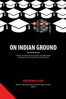 Hardcover On Indian Ground: Northern Plains Book