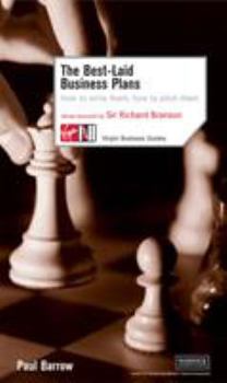 Paperback The Best-Laid Business Plans: How to Write Them, How to Pitch Them Book