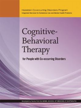 Hardcover Cognitive-Behavioral Therapy for People with Co-Occurring Disorders Book