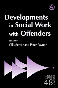 Paperback Developments in Social Work with Offenders Book