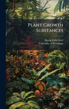 Hardcover Plant Growth Substances Book