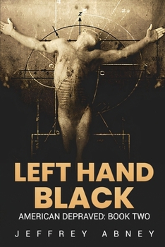Left Hand Black (American Depraved)