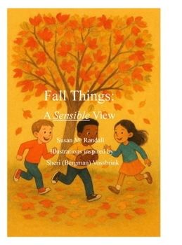Hardcover Fall Things: A Sensible View Book