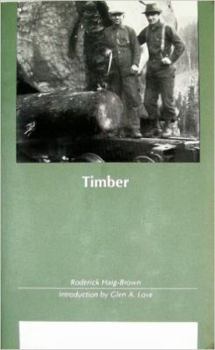 Paperback Timber: A Novel of Pacific Coast Loggers Book