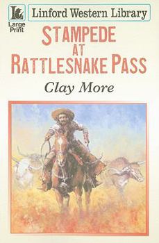 Paperback Stampede at Rattlesnake Pass [Large Print] Book