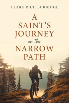 Paperback A Saint's Journey on the Narrow Path Book