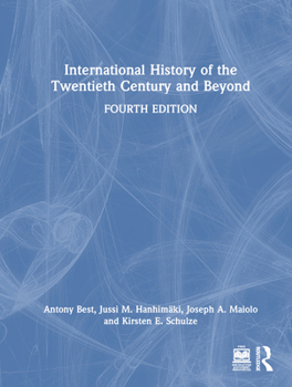 Hardcover International History of the Twentieth Century and Beyond Book