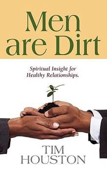 Paperback Men Are Dirt Book