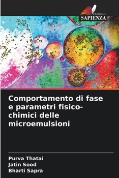 Comportamento di fase e parametri fisico-chimici delle microemulsioni (Italian Edition)
