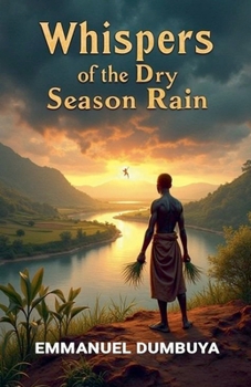 Paperback Whispers of the Dry Season Rain Book