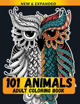 Paperback 101 Animals Adult Coloring Book: A Coloring Book for Relief Stress Book