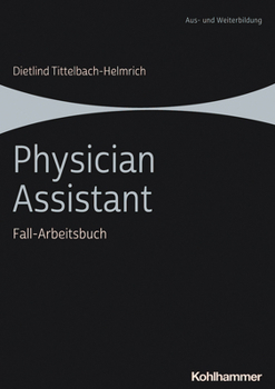 Paperback Physician Assistant: Fall-Arbeitsbuch [German] Book